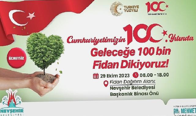 Nevşehir belediyesi yarın 100 bin fidan dağıtacak