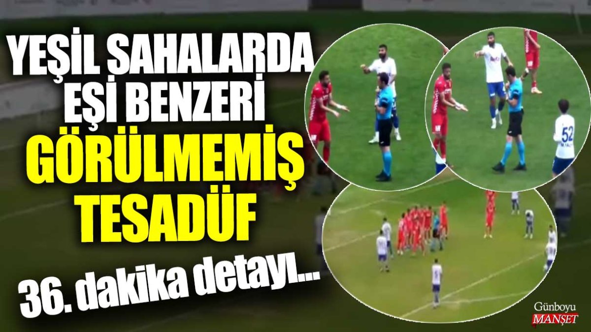 Yeşil sahalarda olağanüstü bir tesadüf! 36. dakika anındaki detay…