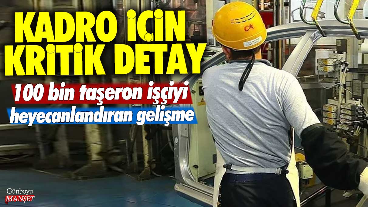 Kadro Alma Heyecanı: 100 Bin Taşeron İşçisi İçin Kritik Detaylar