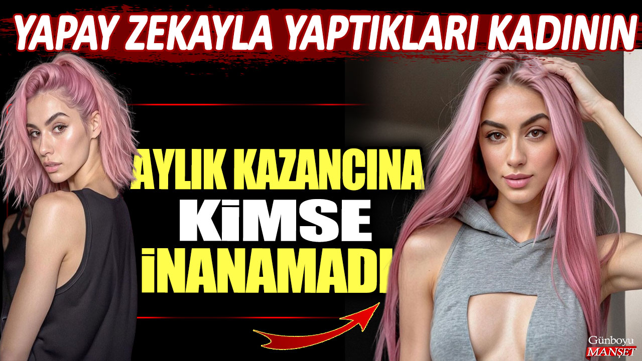 Kadının Aylık Kazancını Yapay Zeka ile Elde Etmesi Herkesi Şaşırttı