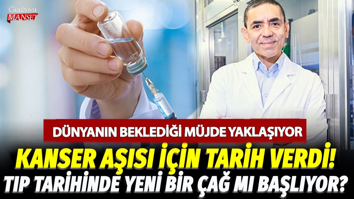Uğur Şahin, kanser aşısıyla ilgili tarihi bir duyuru yaptı! Tıp dünyasında devrim mi yaşanacak?