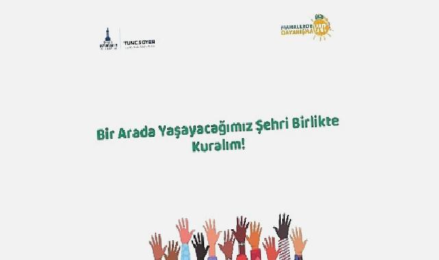 “Mahallede Dayanışma Var” projesi 11 Kasım’da başlıyor