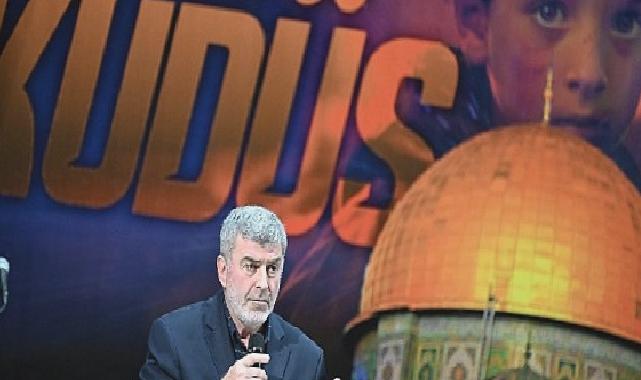 Sevdamızın başkenti kudüs