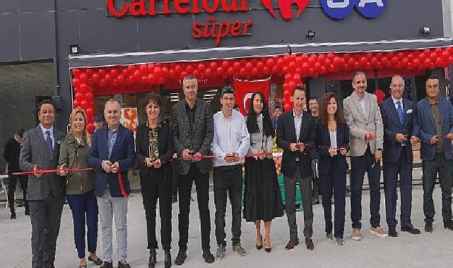 Türkiye’de 1.000’inci mağazasını açan CarrefourSA ‘Türkiye için Doğrusu’ diyor  