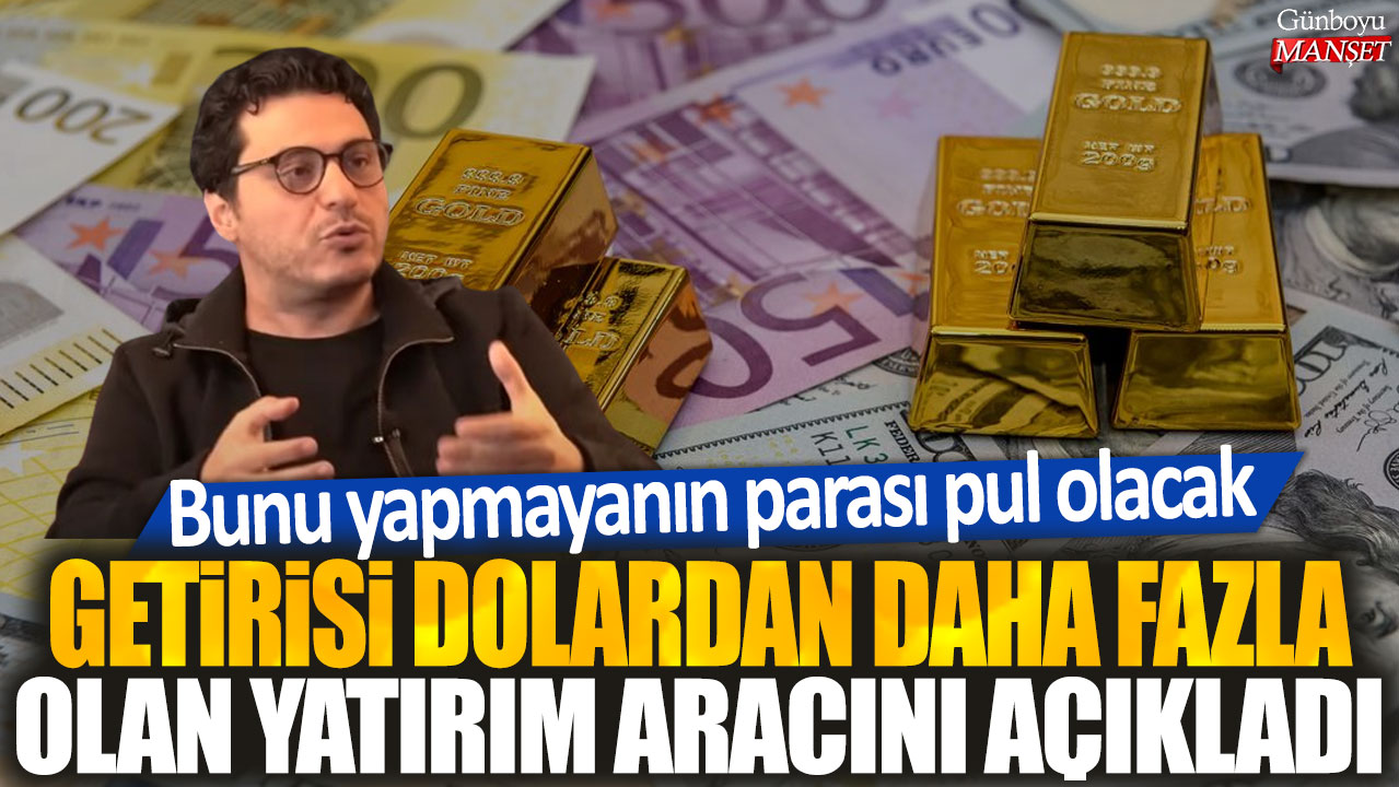 Mert Başaran, yatırımın dahi çocuğu olarak bilinen kişi, doların üzerinde getiri sunan bir yatırım aracını açıkladı: Bu fırsatı kaçıranlar zarar edecek.