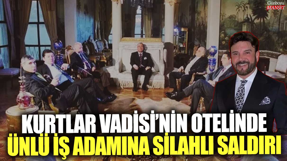 Kurtlar Vadisi’nin otelinde ünlü iş adamına gerçekleştirilen silahlı saldırı haber başlığı yeniden yazıldığında,
Kurtlar Vadisi’ndeki otelde meydana gelen silahlı saldırıda ünlü iş adamı hedef alındı olarak yayabiliriz.