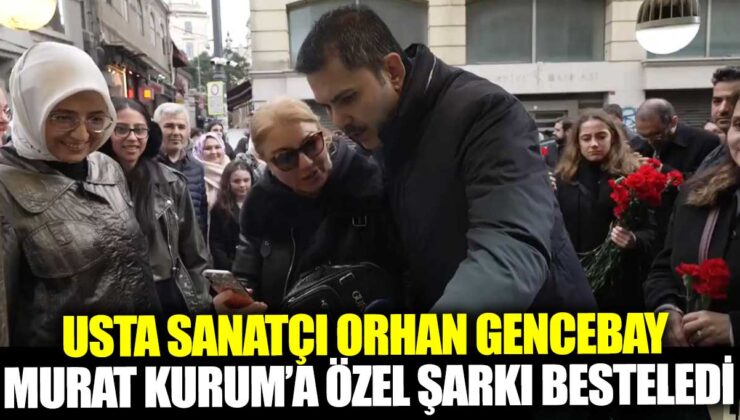 Orhan Gencebay, İstanbul Büyükşehir Belediye Başkan Adayı Murat Kurum için özel bir şarkı besteledi