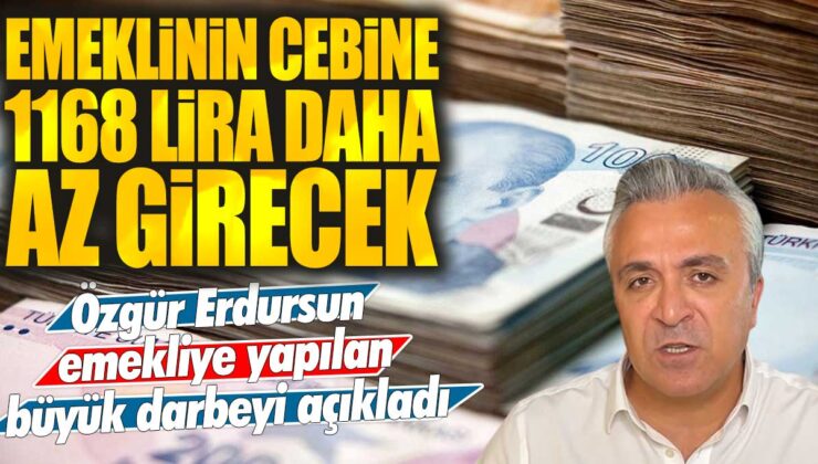 SGK uzmanı Özgür Erdursun, emekli maaşlarına yapılan büyük kesintiyi açıkladı: Emeklilerin cebine 1168 lira daha az girecek!
