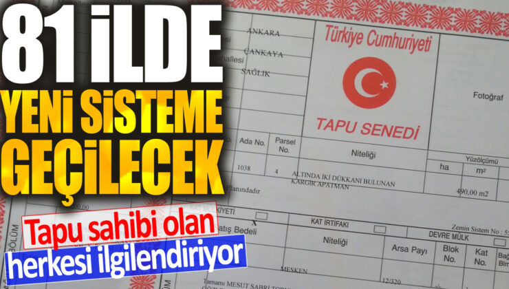 Yeni sistemle ilgili herkesi etkileyecek büyük değişiklik: 81 ilde yeni düzene geçiş yapılacak!