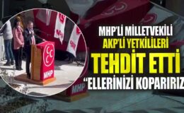 MHP’li Milletvekili Hasan Basri Sönmez, AKP’li yetkililere karşı sert açıklamalarda bulundu: “Ellerinizle oynamaya devam ederseniz, sonuçlarına katlanırsınız.”