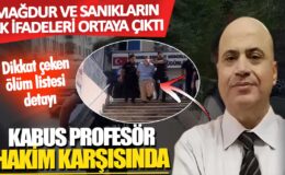 Kabus Profesör Salih Zoroğlu’nun davası başladı: Mağdur ve sanıkların ilk ifadeleri açıklandı!