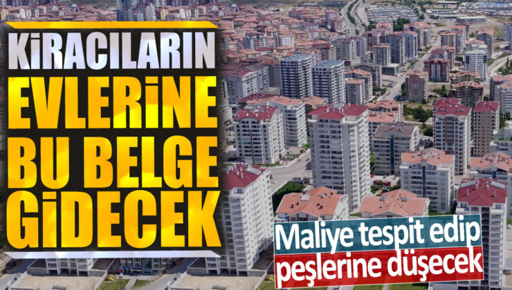 Maliye Kiracıları Takibe Aldı: Evraklar Kiracıların Yerine Gönderilecek