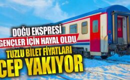 Gençler İçin Hayal Kırıklığı: Doğu Ekspresi’nde Tuzlu Bilet Fiyatları Cep Yakıyor!