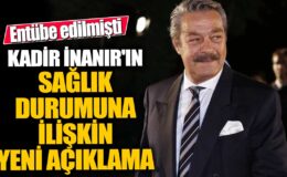 Türk sinemasının efsane ismi Kadir İnanır’ın sağlık durumu hakkında son gelişmeler!