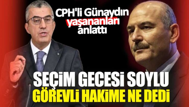 CHP’li Gökhan Günaydın: İşte Süleyman Soylu’nun Skandal Hareketi!