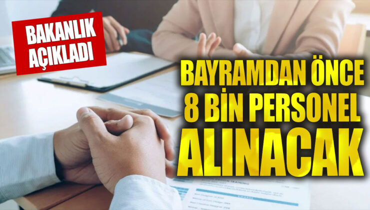Aile ve Sosyal Hizmetler Bakanlığı’ndan Müjdeli İstihdam Haberi: Ramazan Bayramı’na Kadar 8 Bin Yeni Personel Alımı!