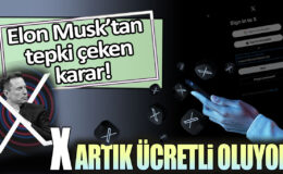 Elon Musk’un Tepki Çeken Kararı: Artık Ücretli Oluyor!