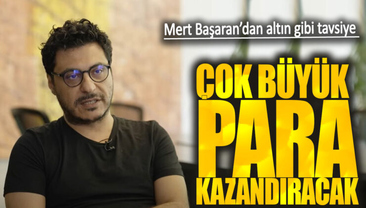 Mert Başaran’dan Müthiş Kazanç Fırsatı!