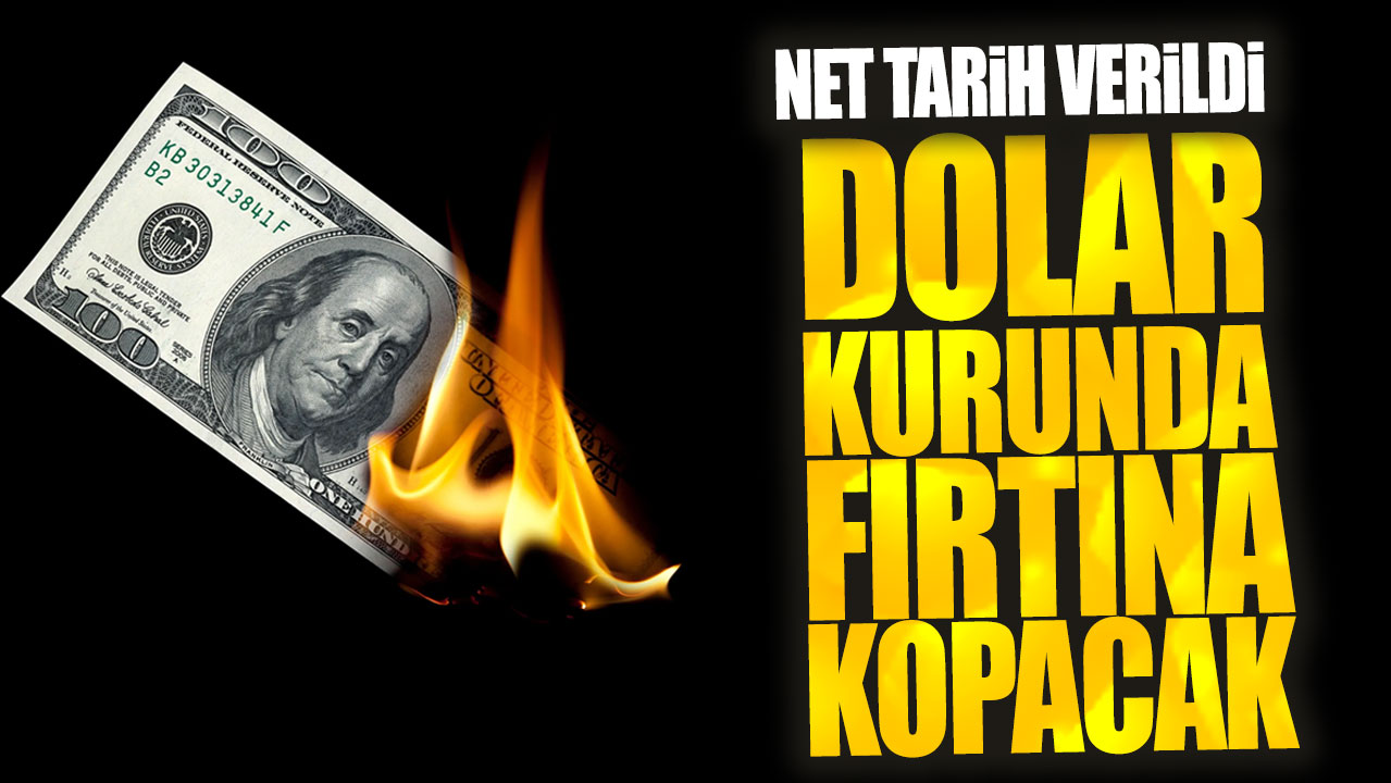 Ekonomide Fırtına Kopacak: Dolar Kurunda Büyük Yükseliş!