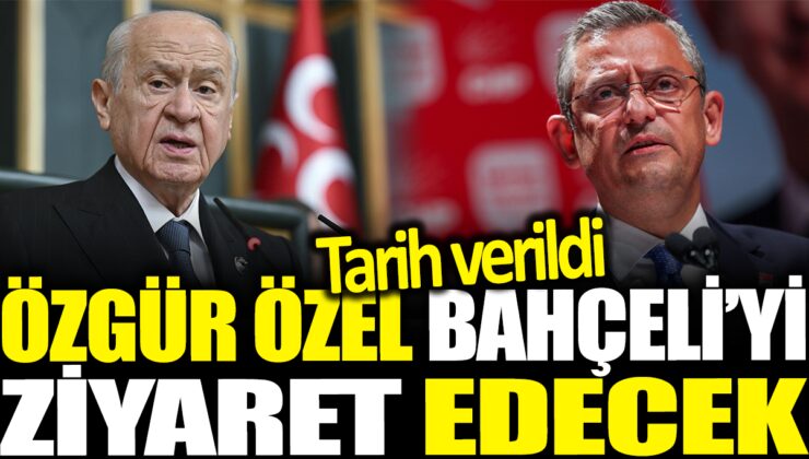 CHP Genel Başkanı Özgür Özel, MHP Genel Başkanı Devlet Bahçeli’yi Ziyaret Edecek!